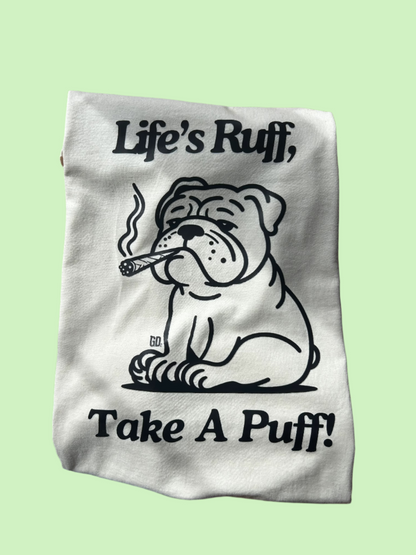 Life's Ruff T-Shirt