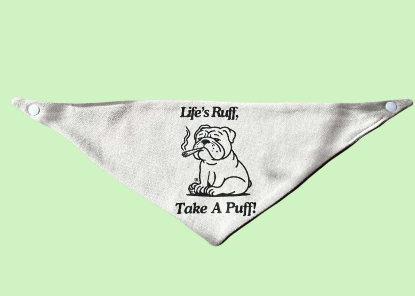 Life's Ruff Bandana