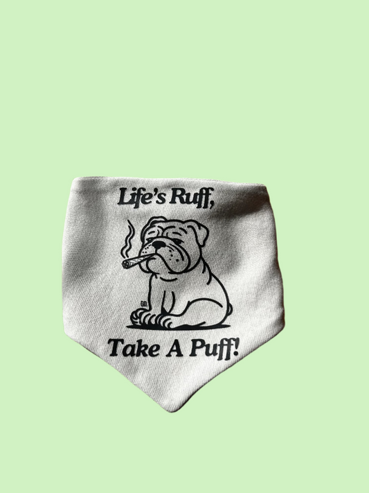 Life's Ruff Bandana